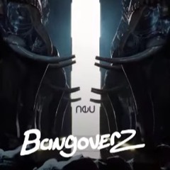 BANGOVERZ @ NEU / BURSA,TR
