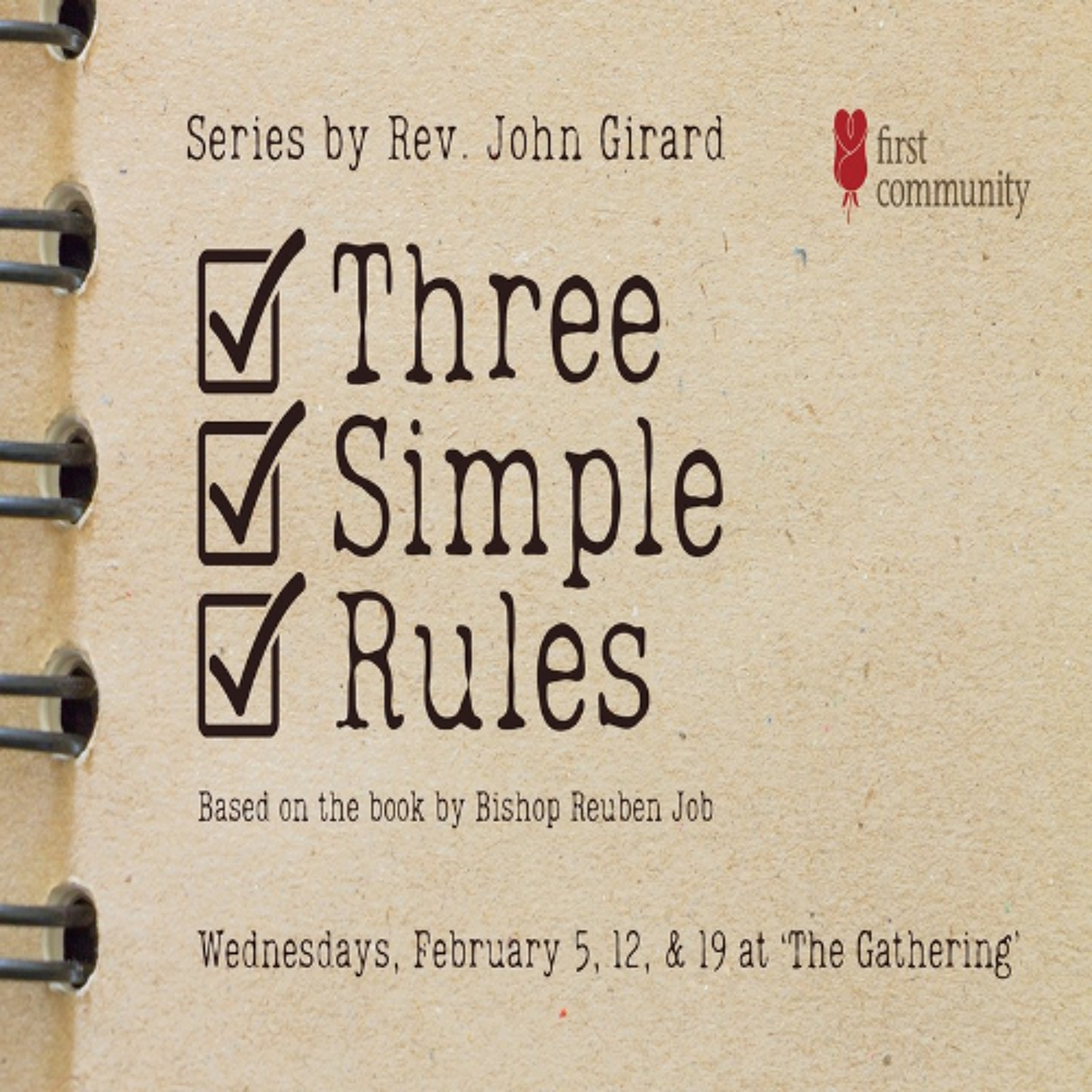 First Community The Gathering Book Study - Rev. John GIrard -Three Simple Rules Part 1 02.05.25 episode artwork