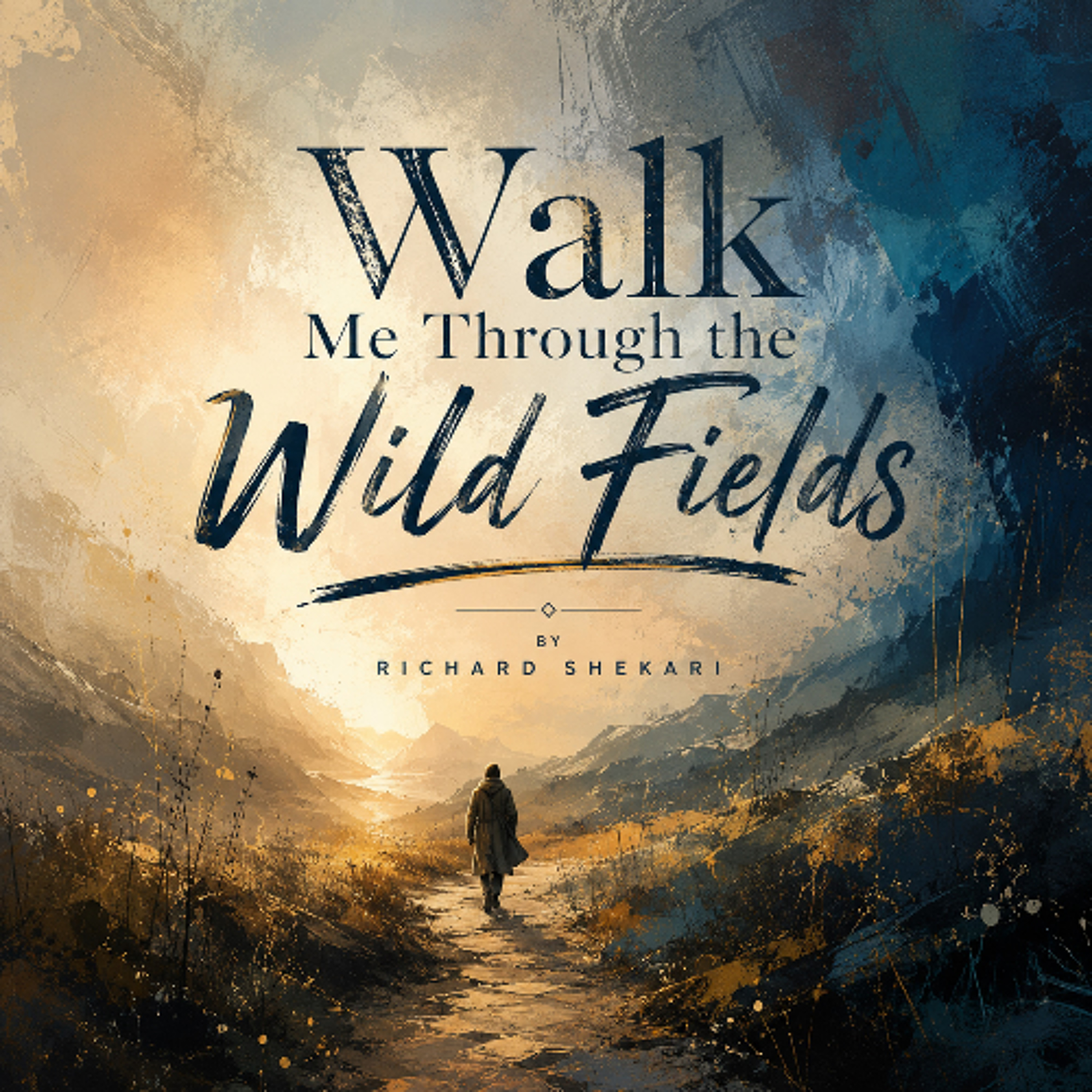 Walk Me Through the Wild Fields episode artwork