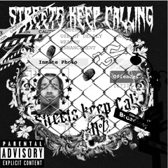 Streets keep calling