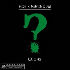 (LL) Vitou x (42) Dietrich x YGT - Huh?