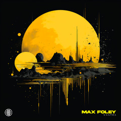 Max Foley - Mantra (Original Mix) 160Kbps