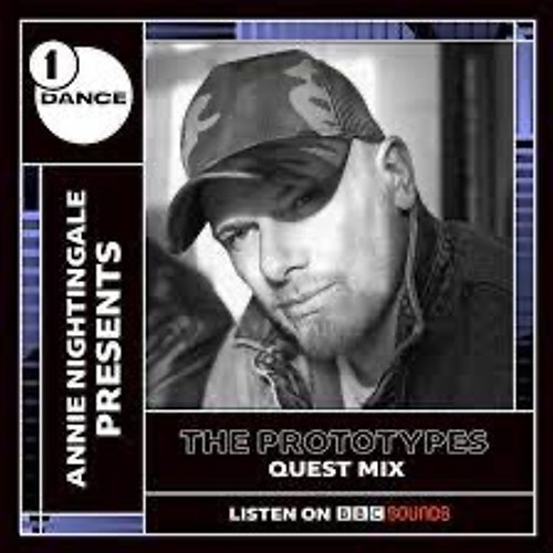 BBC Radio 1 - The Prototypes Quest Mix - 30 - 05 - 2023