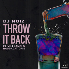 Throw It Back (feat. Raggadat Cris & Vili Langi)