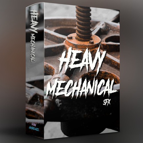 Stream Heavy Mechanical SFX Preview by RawAmbience | Listen online for ...