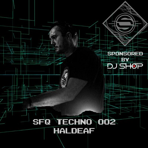 SFQ TECHNO 002 - Haldeaf