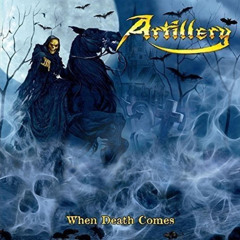 Artillery - When Death Comes Medley