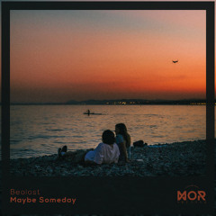 Beolost - Maybe Someday