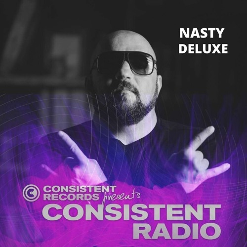 Consistent Radio feat. NASTY DELUXE (Week 23 - 2021 1st hour)