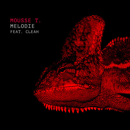 Melodie (Mousse T's Extended Disco Shizzle Remix) [feat. Cleah]