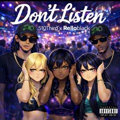 Don’t Listen