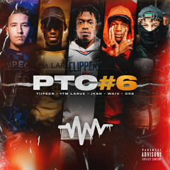 PTC #6 (feat. TIPECK & 1TM)