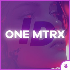 ONE MTRX - ID
