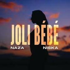 NAZA ft NISKA - JOLIE BEBE