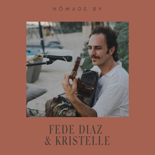 FEDE DIAZ & KRISTELLE NOMADE