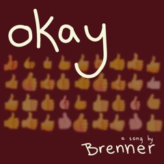 Okay - brenner
