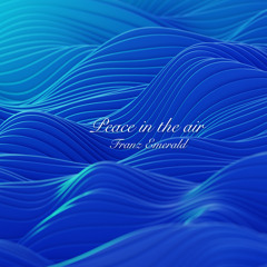 Peace in the air