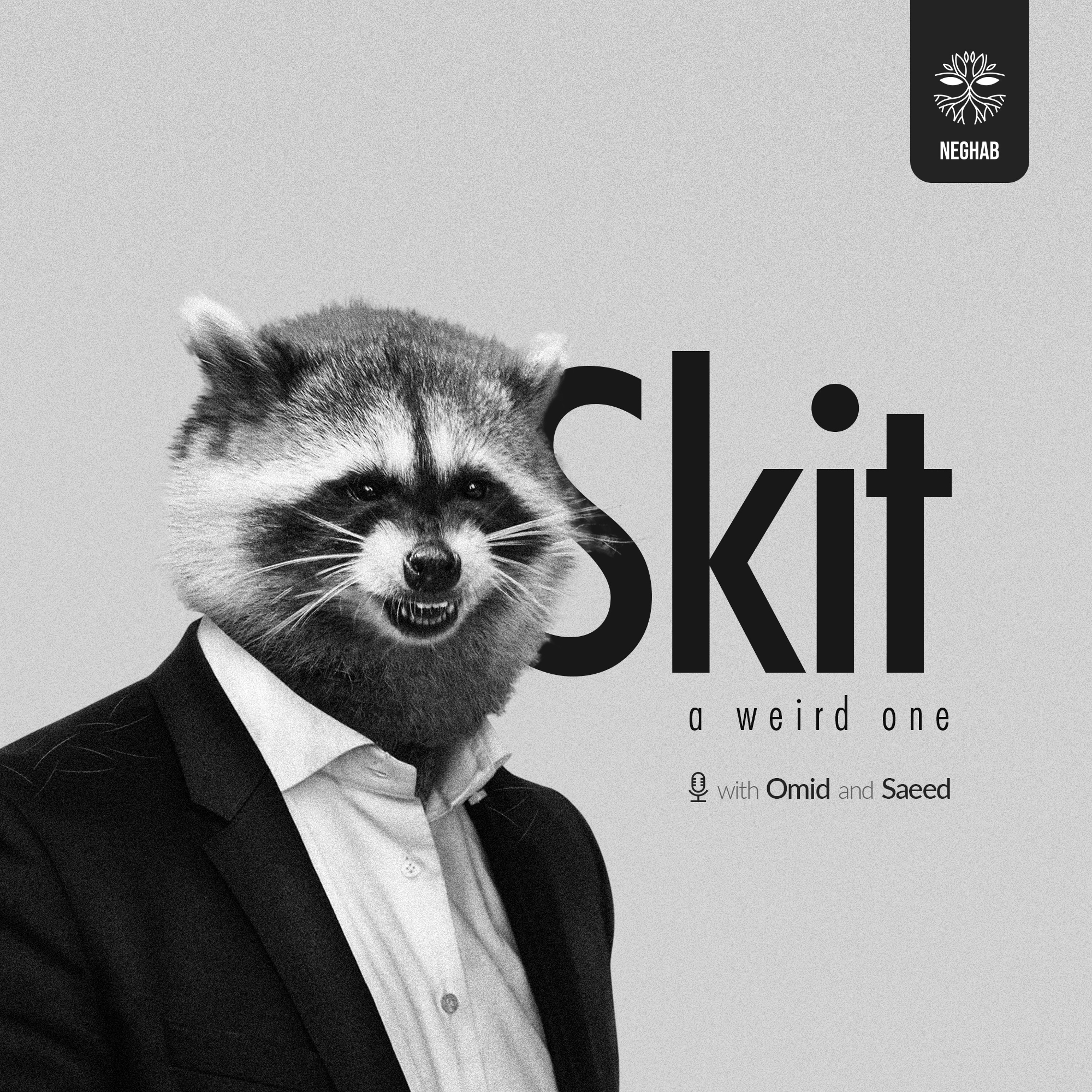 Neghab Podcast – Skit
