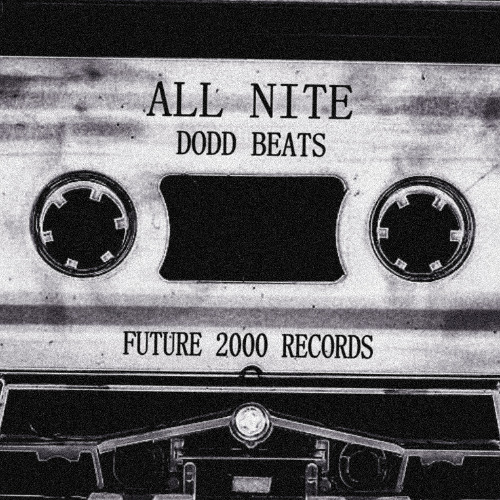 Dodd Beats - ALL NITE