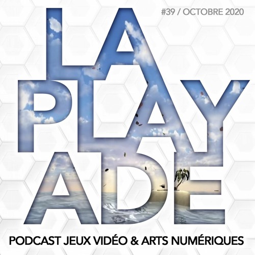 La Playade #39 (Octobre 2020) avec l'artiste Valentin Godard du collectif WMAN