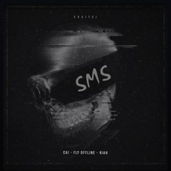 SMS (Feat. FLY OFFLINE x Riah)
