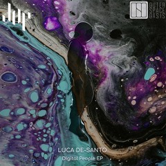 FULL PREMIERE : Luca De-Santo - Digital People (Original Mix) [Outer Space Oasis Records]