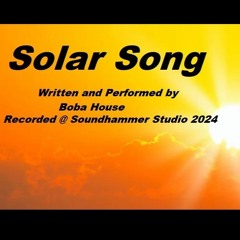 Solar Song by Boba Haus