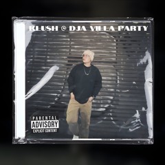 KLUSH LIVE SET @ DJS ANONYMOUS VILLA PARTY 5/10/25