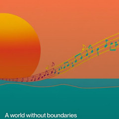 A world without boundaries