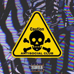 Antisocial Club ft. Reno!, 44Life2022, B!g !Cy, AyeKae!, ANTNY!!