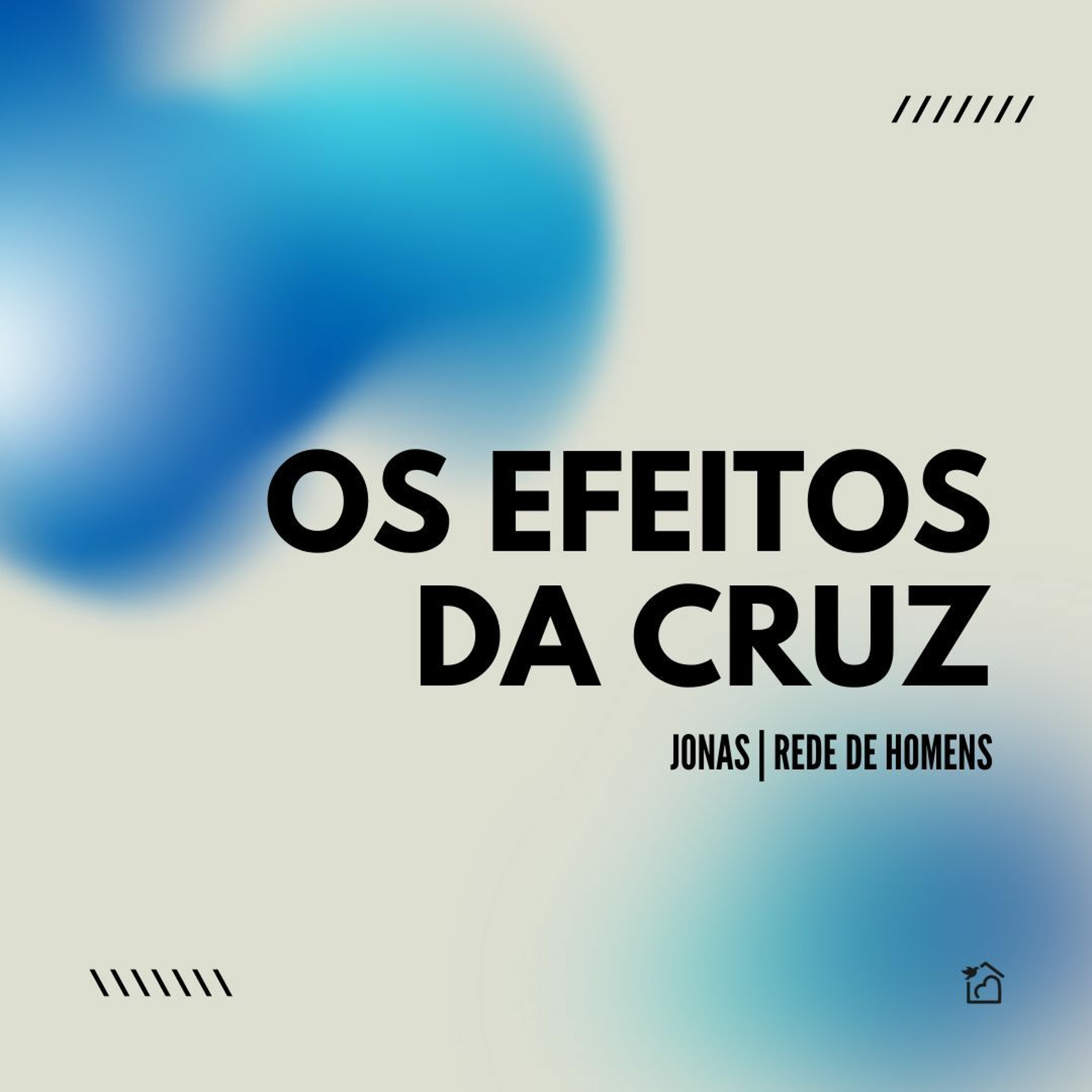 Os Efeitos Da Cruz - Jonas | Rede De Homens 14/04/2024 episode artwork