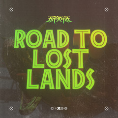 Road To Lost Lands 2022