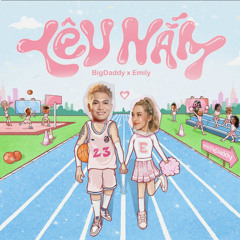 Yêu Nắm BigDaddy x Emily |Tiktok Remix