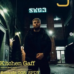 KITCHEN GAFF EPISODE 009: SPDY
