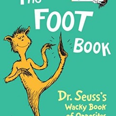 READ EBOOK EPUB KINDLE PDF The Foot Book (Big Bright & Early Board Book) by  Dr. Seus