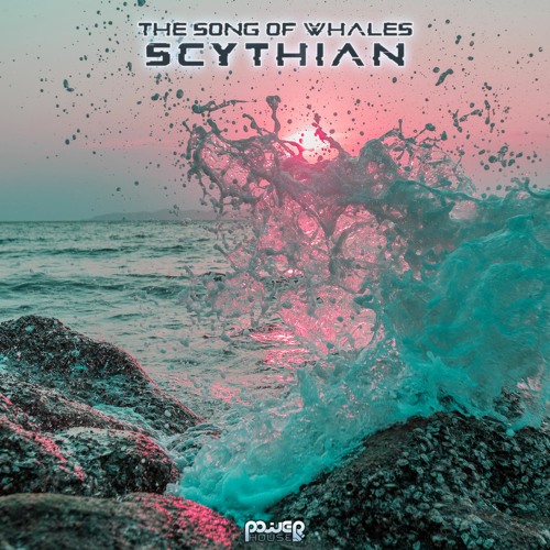 Scythian - The Song Of Whales (pwrep333 - Power House Records)