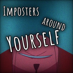 CG5 × SayMaxWell - Imposters Around Yourself (Mashup)