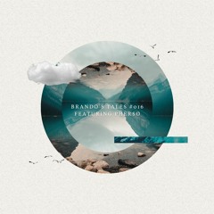 Brando's Tales #016 - Featuring Pherso
