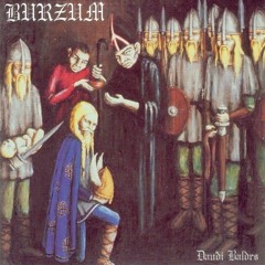 Burzum - Daudi Baldrs (Blader Blir Drept)