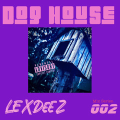 DOG HOUSE 002