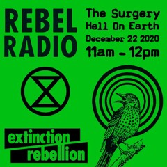 Hell On Earth On Extinction Rebellion Radio (22/12/20)
