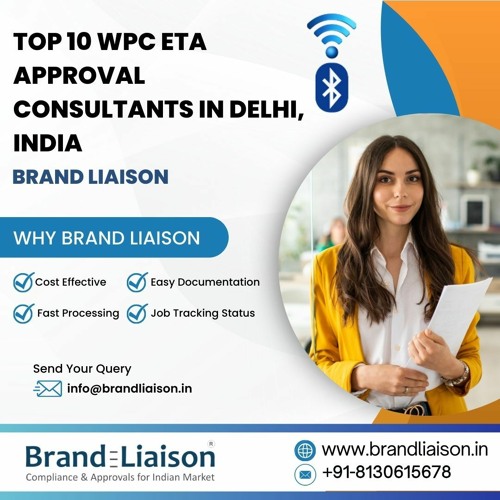 Stream Top 10 WPC ETA Approval consultants in Delhi, India | Brand 