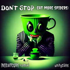 DON’T STOP (ems) [nightcore remix]