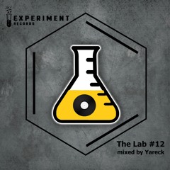 The Lab #12 (mixed By Yareck)