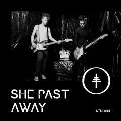 STM 068 - She Past Away