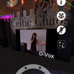 D-Vox: Tech & Acid House Set for Burning Man 2020 @ Celtic Chaos Castle in the VR Dusty Multiverse