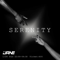 Live Set @ Serenity Chapter ONE - 2020/1/26