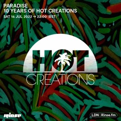 Paradise feat. Mason Maynard and Lee Foss (10 Yrs of Hot Creations)  - 16 July 2022