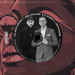 Desande - Flesh Music ( Aba shlomi & E.Sarko )