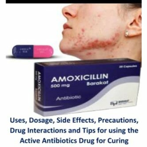 Stream + Amoxicillin, Uses, Dosage, Side Effects, Precautions, Tips